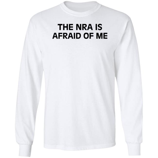 Abbey Clements The Nra Is Afraid Of Me Long Sleeve Shirt