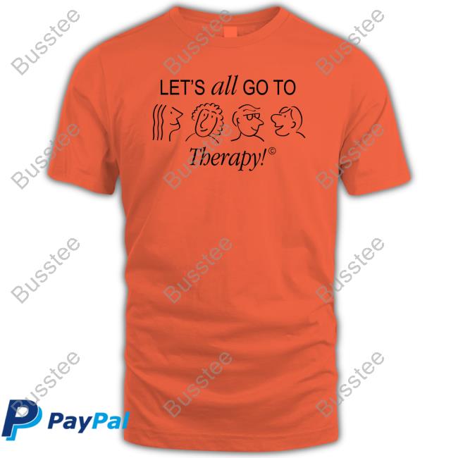 Catharsisbrand Merch Let's All Go To Therapy Shirts Polite Menace Let's All Go To Therapy New Shirt