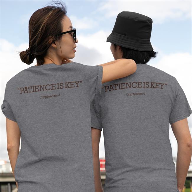 Wizz Patience Is Key Cryptowizard Shirt