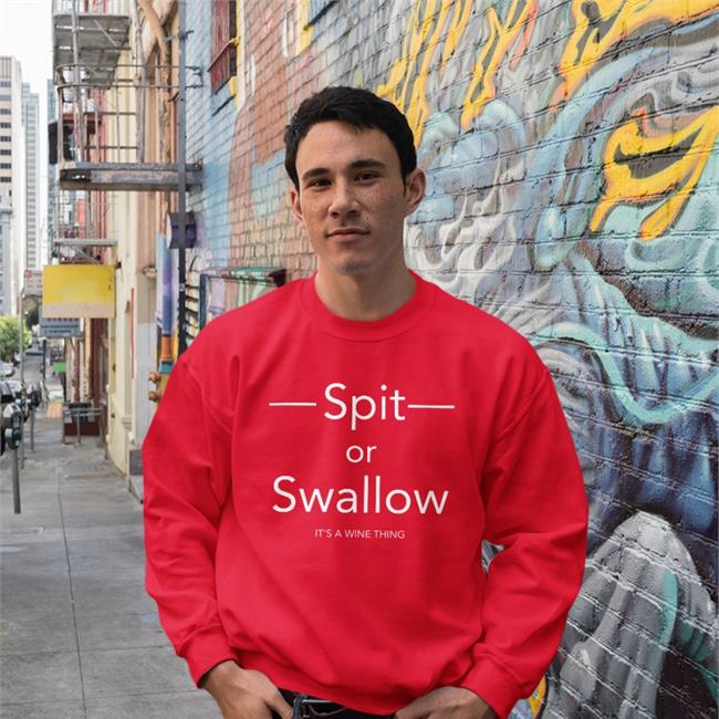 Good Shirts Spit Or Swallow It's A Wine Thing Shirt Royal Good Shirts Spit Or Swallow It's A Wine Thing Sweatshirt Royal