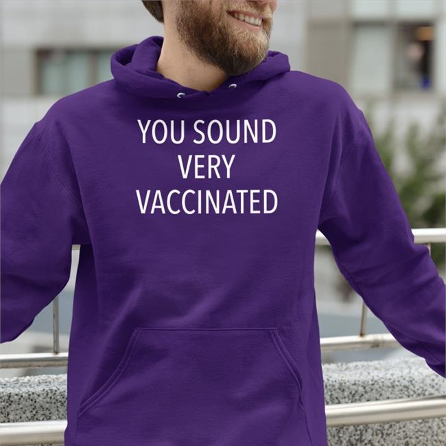 Ultra Maga Kimberly You Sound Very Vaccinated Hoodie Kimmagagal2