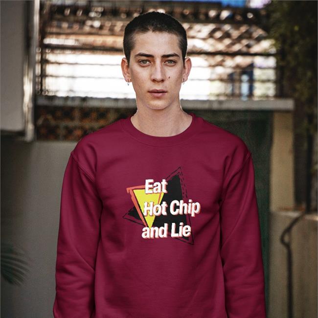 Eat Hot Chip And Lie Shirt