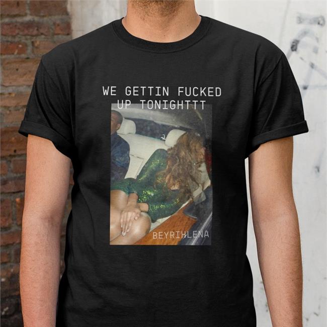 Beyrihlena Consensual Workplace Relationship We Gettin Fucked Up Tonighttt Shirt