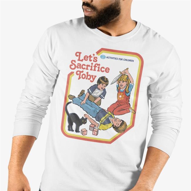Shirtsthtgohard Let's Sacrufice Toby Sweatshirt