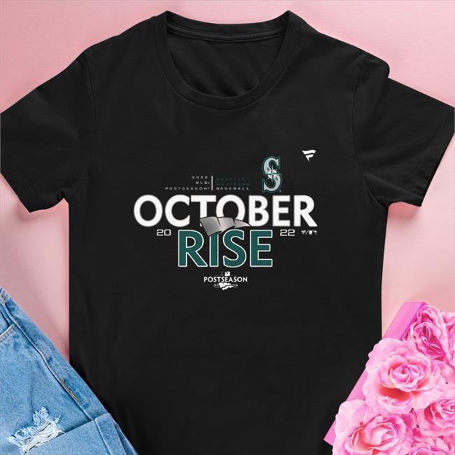 Mariners October Rise Shirt Mlbshop Go Mariners