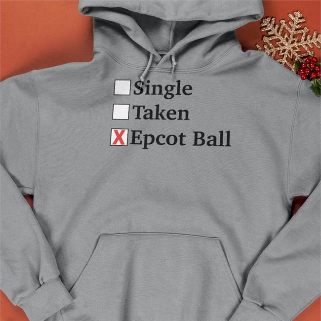 FakeDisneyFact Single Taken Epcot Ball Funny Shirt