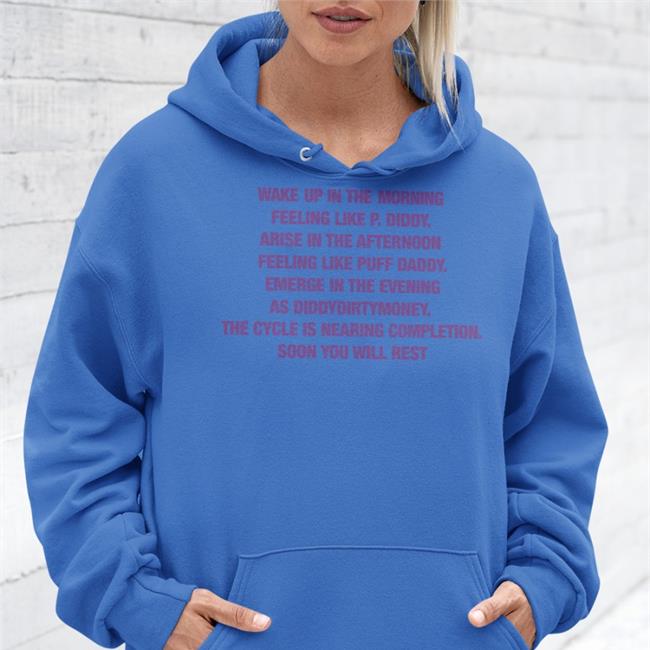 Thegoodshirts Wake Up In The Morning Feeling Like P. Diddy Shirt Good Shirts Merch