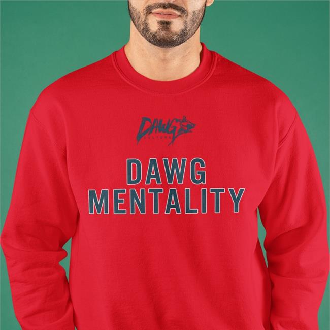 Dawg Mentality Sweatshirt