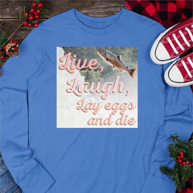 Live Laugh Lay Eggs And Die Shirt Washington State Dept Of Natural Resources Black