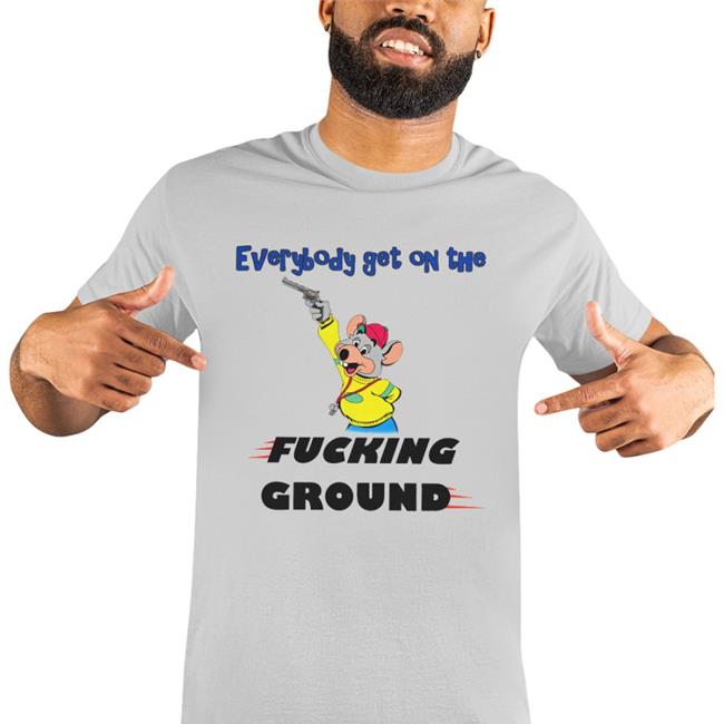 Everybody Get On The Fucking Ground Sweatshirt