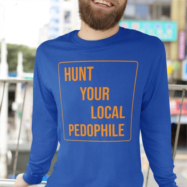 Jappyheadedho Hunt Your Local Pedophile Shirt Marcustorgerson