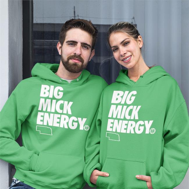 Big Mick Energy Hoodie