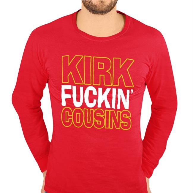 Kirk Fuckin' Cousins Tee Shirt
