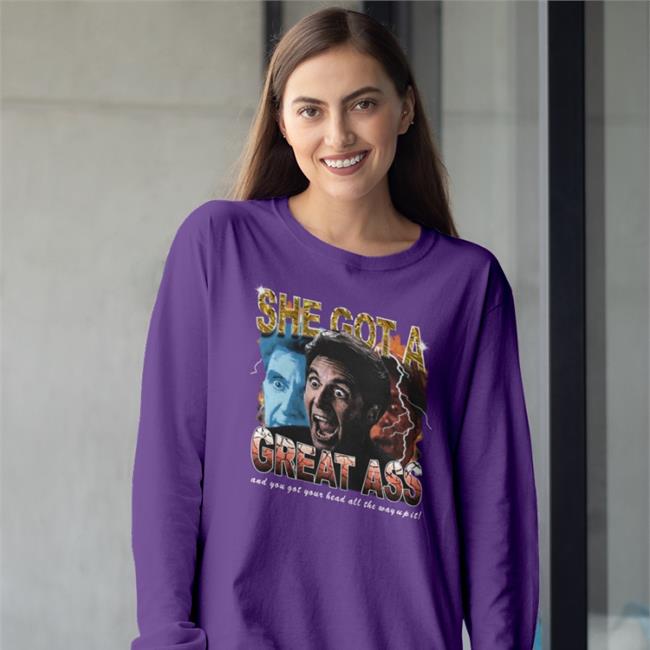 She Got A Great Ass Shirt Katie Rife Rifewithkatie