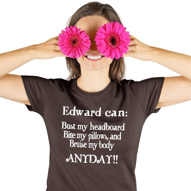 Twilight Shitposting Edward Can Bust My Headboard Bite My Pillows, And Bruise My Body Anyday Shirt Black