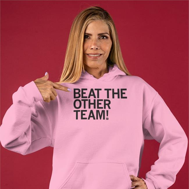Raygun Beat The Other Team Hoodie Sport Grey Beat The Other Team Long Sleeve T-Shirt