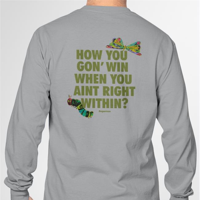 Supervsn How You Gon' Win When You Aint Right Within Hoodie