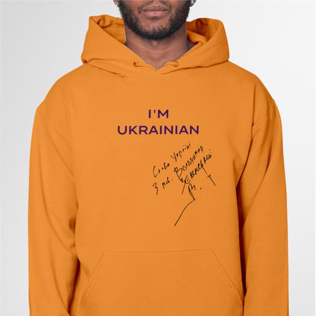 I'm Ukrainian Signed By President Volodymyr Zelensky Shirts