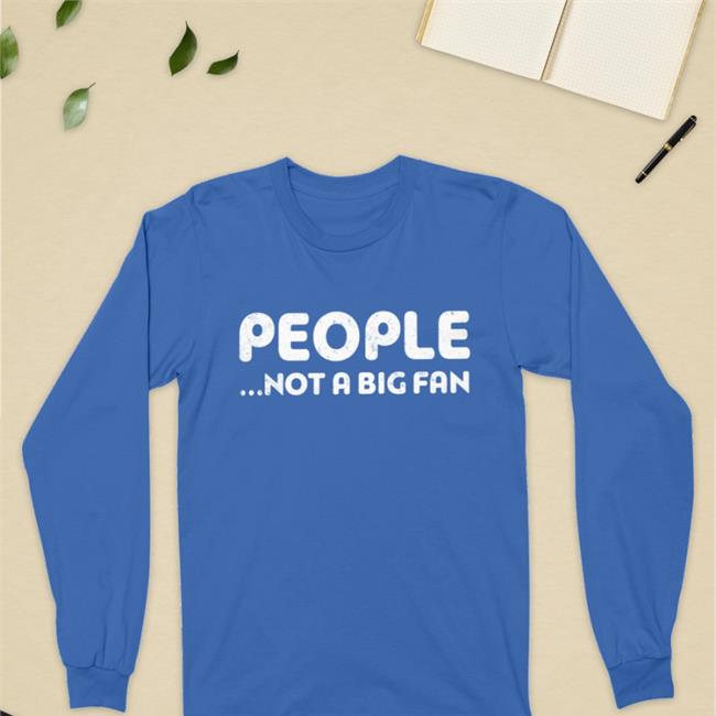 Black Happy Ish Cop People Not A Big Fan Shirt