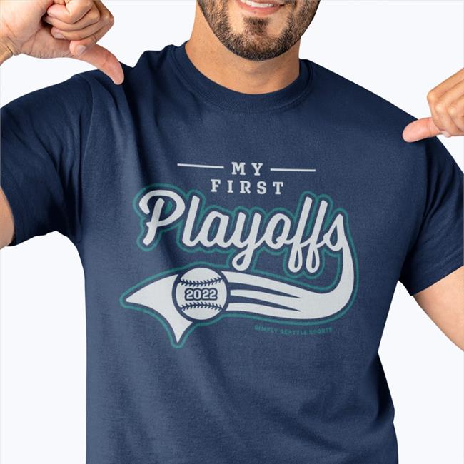 Navy My First Playoffs Shirt Simplyseattle Aaron Levine Simplyseattle My First Playoffs Shirt