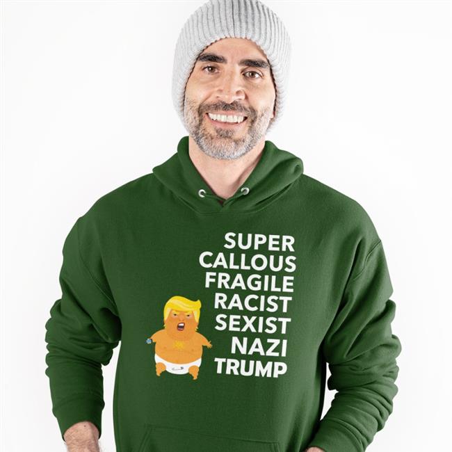 Mary For Biden Super Callous Fragile Racist Sexist Nazi Trump Sweatshirt