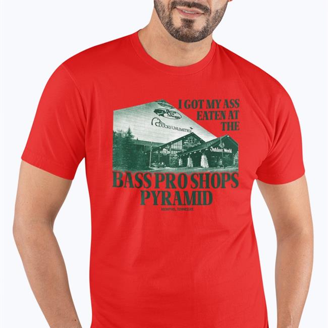 Crying In The Club Merch I Got My Ass Eaten At The Bass Pro Shops Pyramid Shirt Cryingintheclub 69