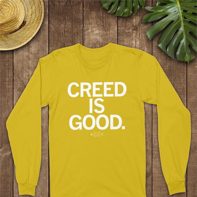 Creed Is Good Sweatshirt