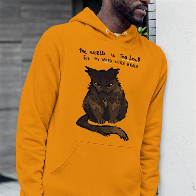 Juleteon Gold The World Is Too Loud For My Weird Little Brain Shirt