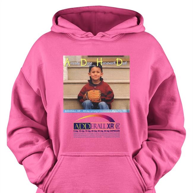 Adhd Already Done With My Homework Dad Long Sleeve Tee