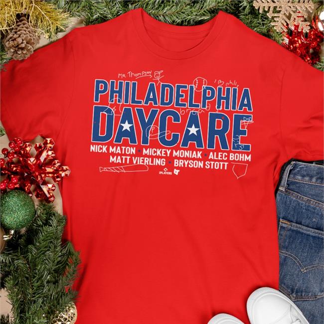 Philadelphia Day Care Official Shirt Philadelphia Phillies