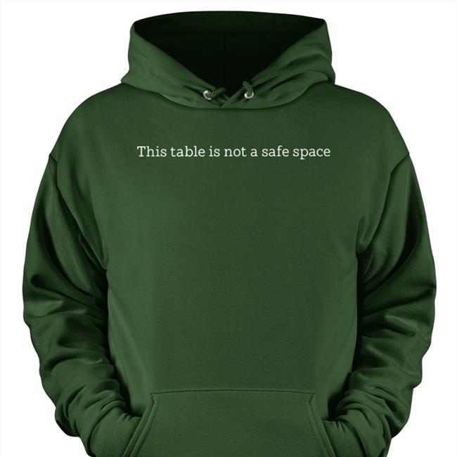 Black Dave Knighthawk Simpson This Table Is Not A Safe Space Shirt