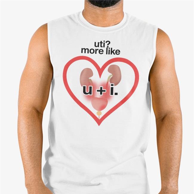 Uti More Like U+I Shirt Thegoodshirts Shop Shirts That Go Hard