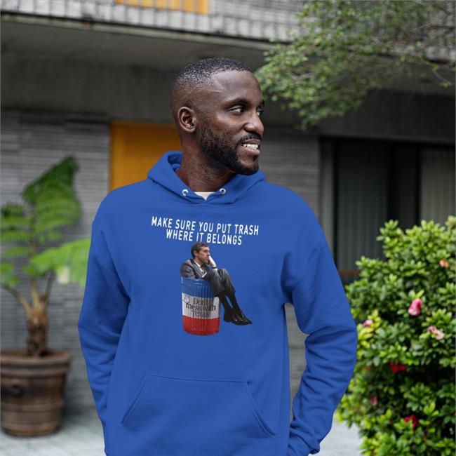 Pammsyhere Make Sure You Put Trash Where It Belongs Shirt Beto O'rourke