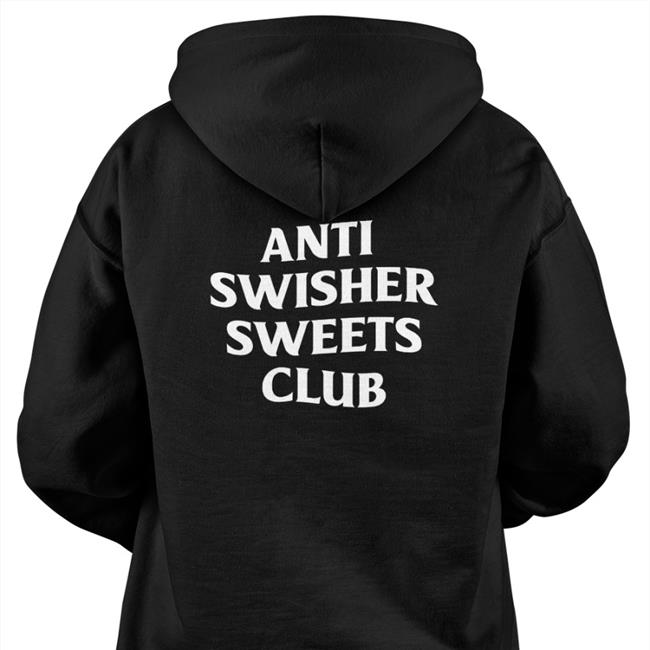 Anti Swisher Sweets Club Tee Shirt