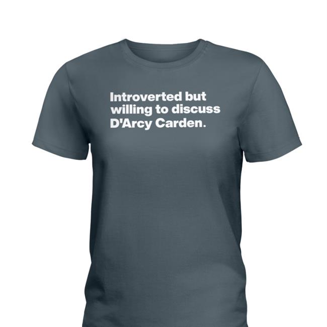 S’Hannon Introverted But Willing To Discuss D'arcy Carden Sweatshirt