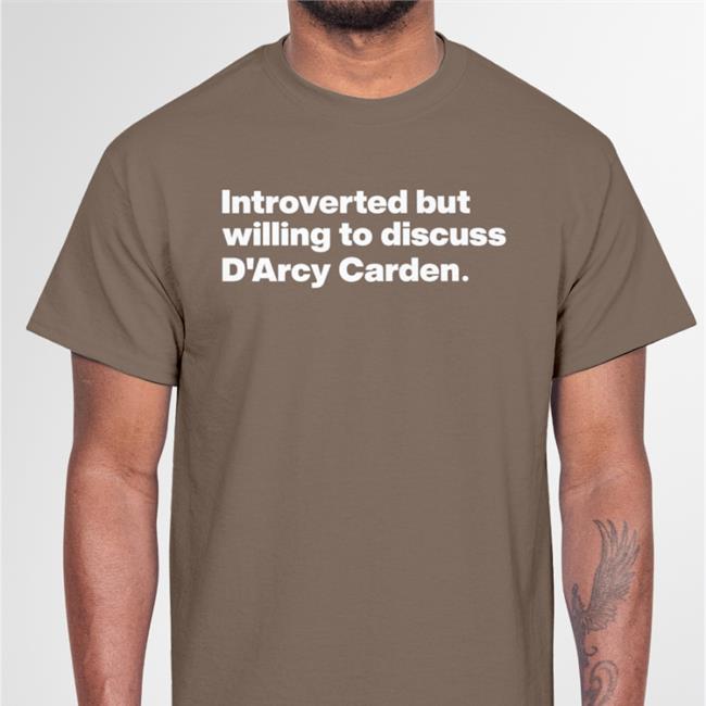 S’Hannon Introverted But Willing To Discuss D'arcy Carden Shirt Slayluthor