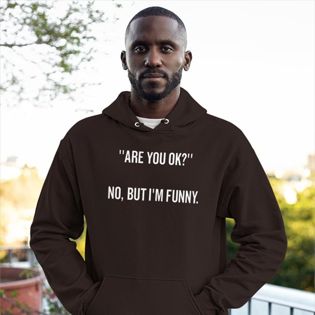 Just A Girl Are You Ok No But I'm Funny Shirt More Syrup Girls