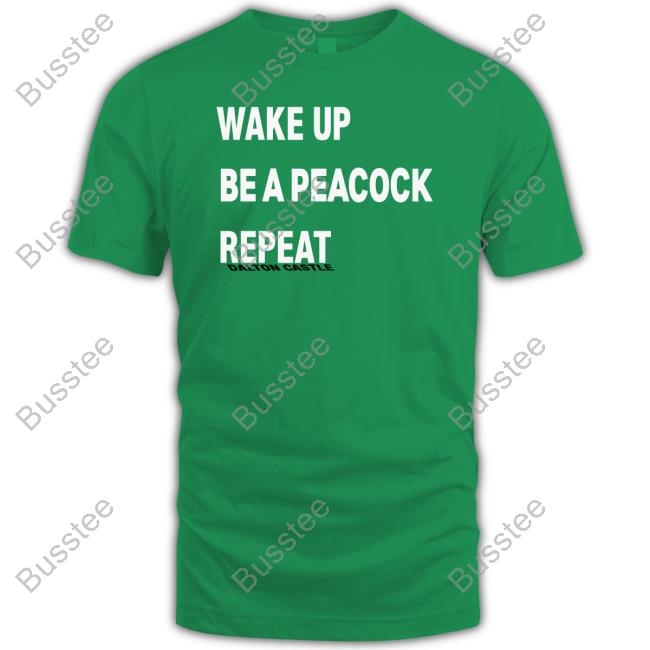 Dustin Pari Wake Up Be A Peacock Repeat T-Shirt