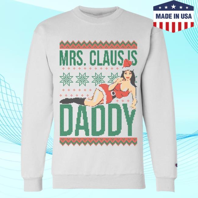 Official Call Her Daddy Apparel Clothing Store Shop CHD Merch x Champicon Mrs Claus Is Daddy Ugly Crew CallHerDaddy