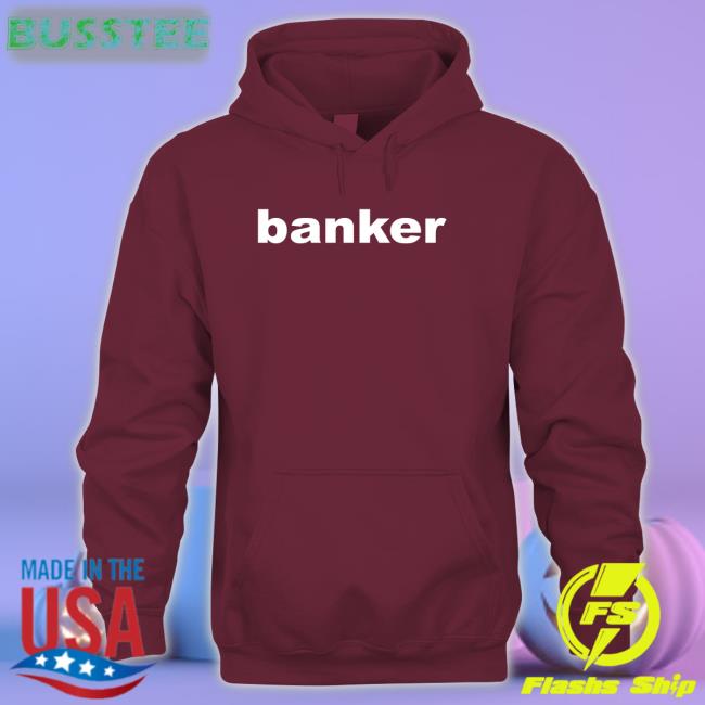 Banker T Shirt