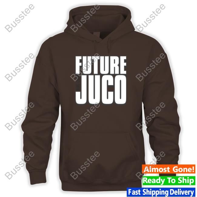Kingofjuco Merch Future Juco Bandits Shirt Future Juco Sweatshirt