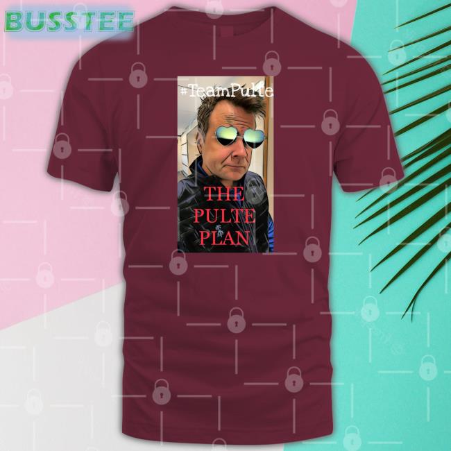 Team Pulte The Pulte Plan Shirt Jay Bernal