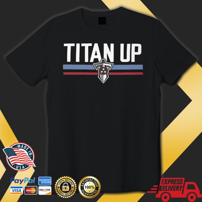 Tennessee Titans Titan Up Shirt