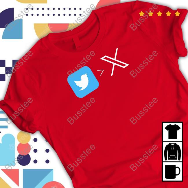 Twitter Changes Logo To X T Shirt