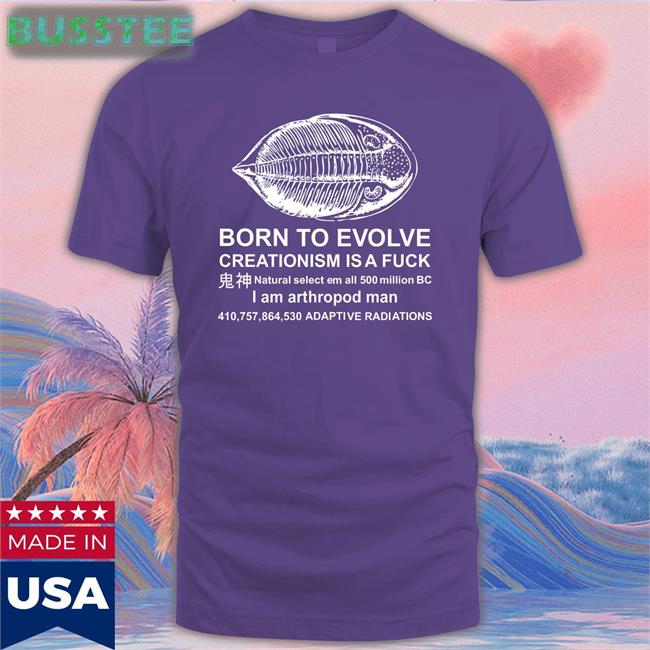 Born To Evolve Creationism Is A Fuck Sweatshirt