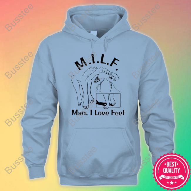 Shirtsthatgohard Merch Milf Man I Love Feet Crewneck Sweatshirt