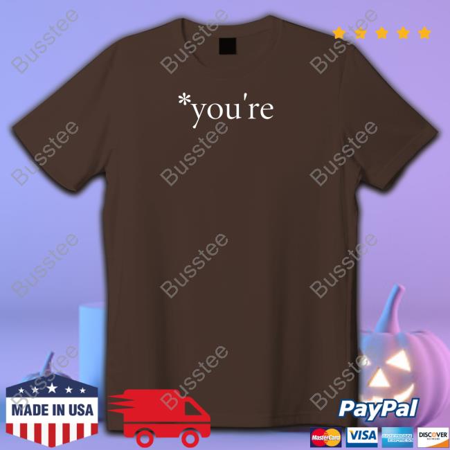 Hoarsewares You're Funny T Shirt The Real Hoarse