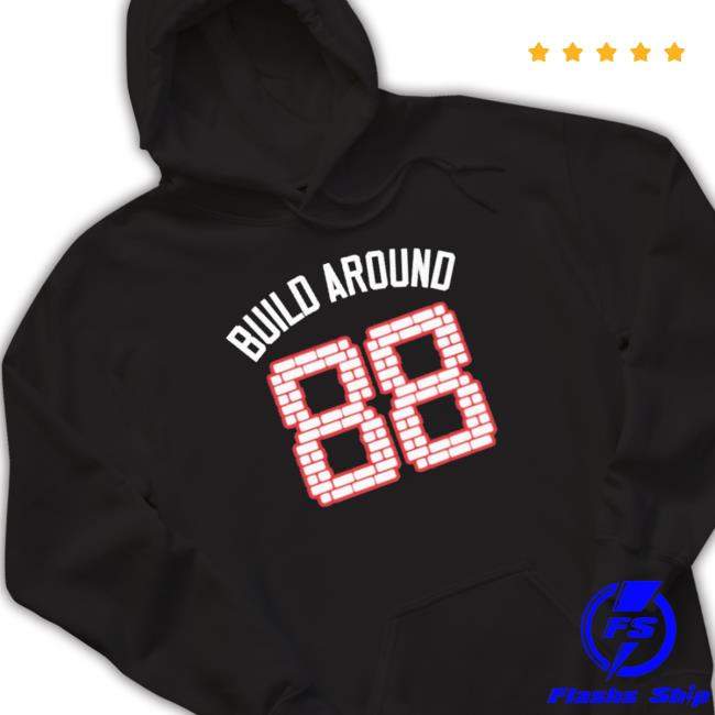 Original Build Around 88 Shirt Original Build Around 88 T-shirt