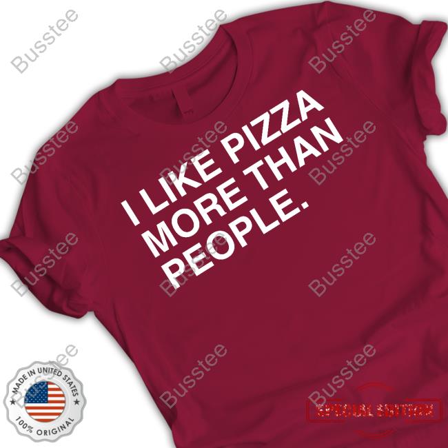 Joey Swoll I Like Pizza More Than People New Shirt