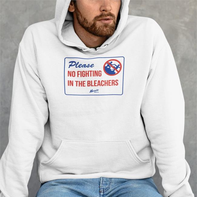 Moralesupplyco Store No Fighting In The Bleachers Shirt